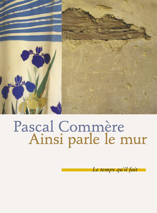 AINSI PARLE LE MUR