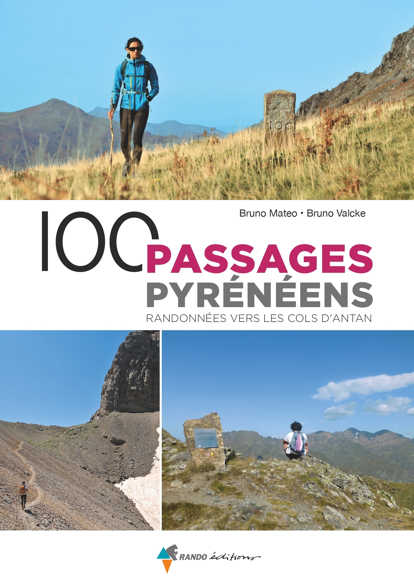 100 PASSAGES PYRENEENS - RANDONNEES VERS LES COLS D´ANTAN