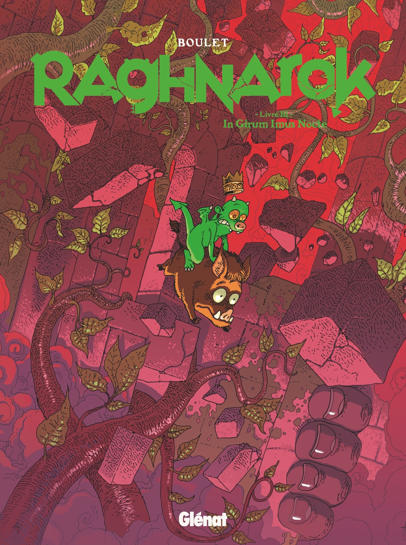 RAGHNAROK - T03 - RAGHNAROK - LIVRE 3 - IN GIRUM IMUS NOCTE