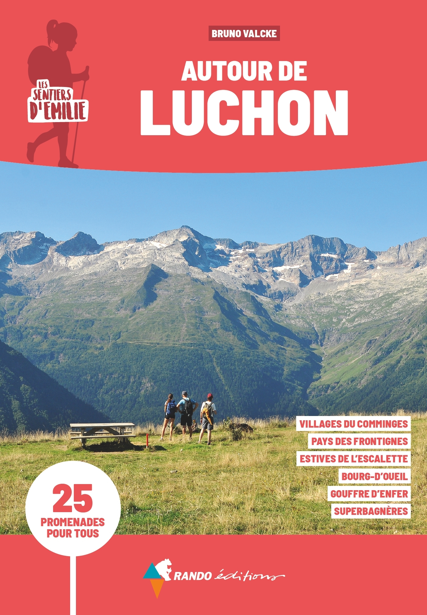 SENTIERS D´EMILIE AUTOUR DE LUCHON (3E ED)