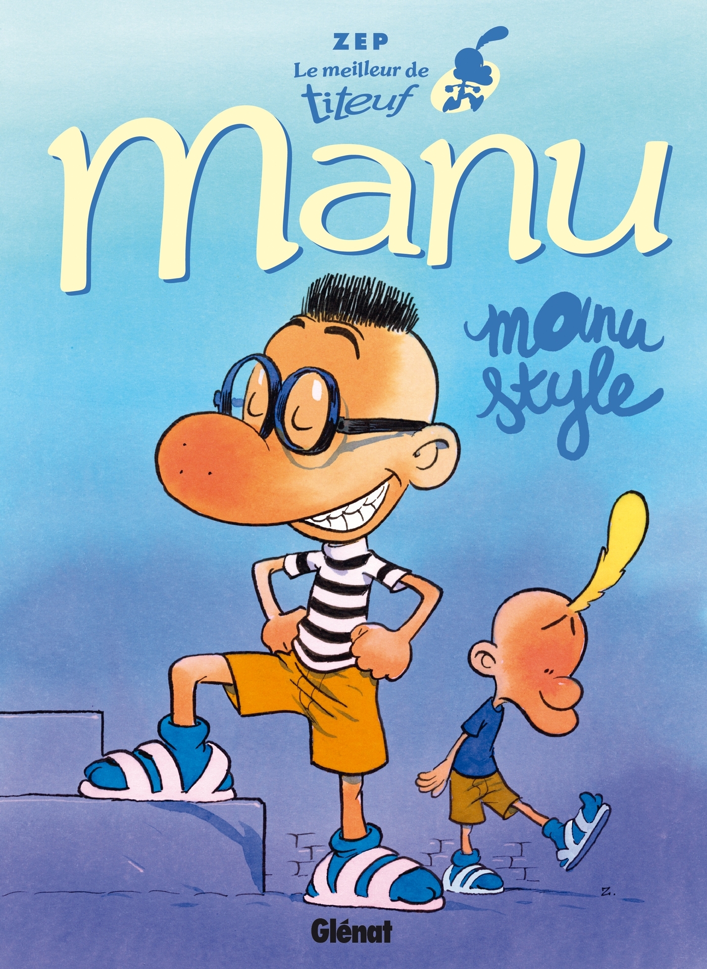 MEILLEUR DE TITEUF - T01 - LE MEILLEUR DE TITEUF - MANU - MANU STYLE