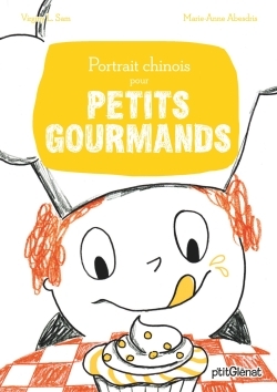 PORTRAIT CHINOIS POUR PETITS GOURMANDS