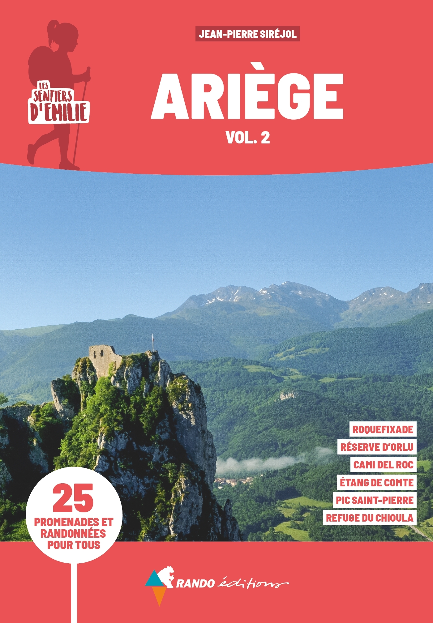 SENTIERS D´EMILIE ARIEGE VOL.2 (3E ED) - VALLEE DE L´ARIEGE, PAYS D´OLMES ET DONEZAN