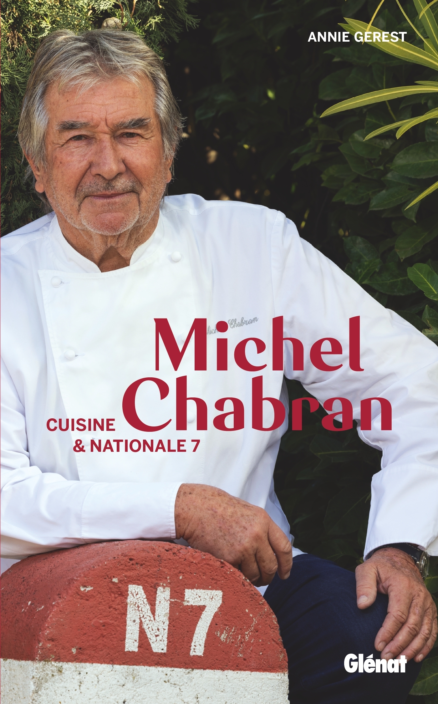 MICHEL CHABRAN CUISINE ET NATIONALE 7