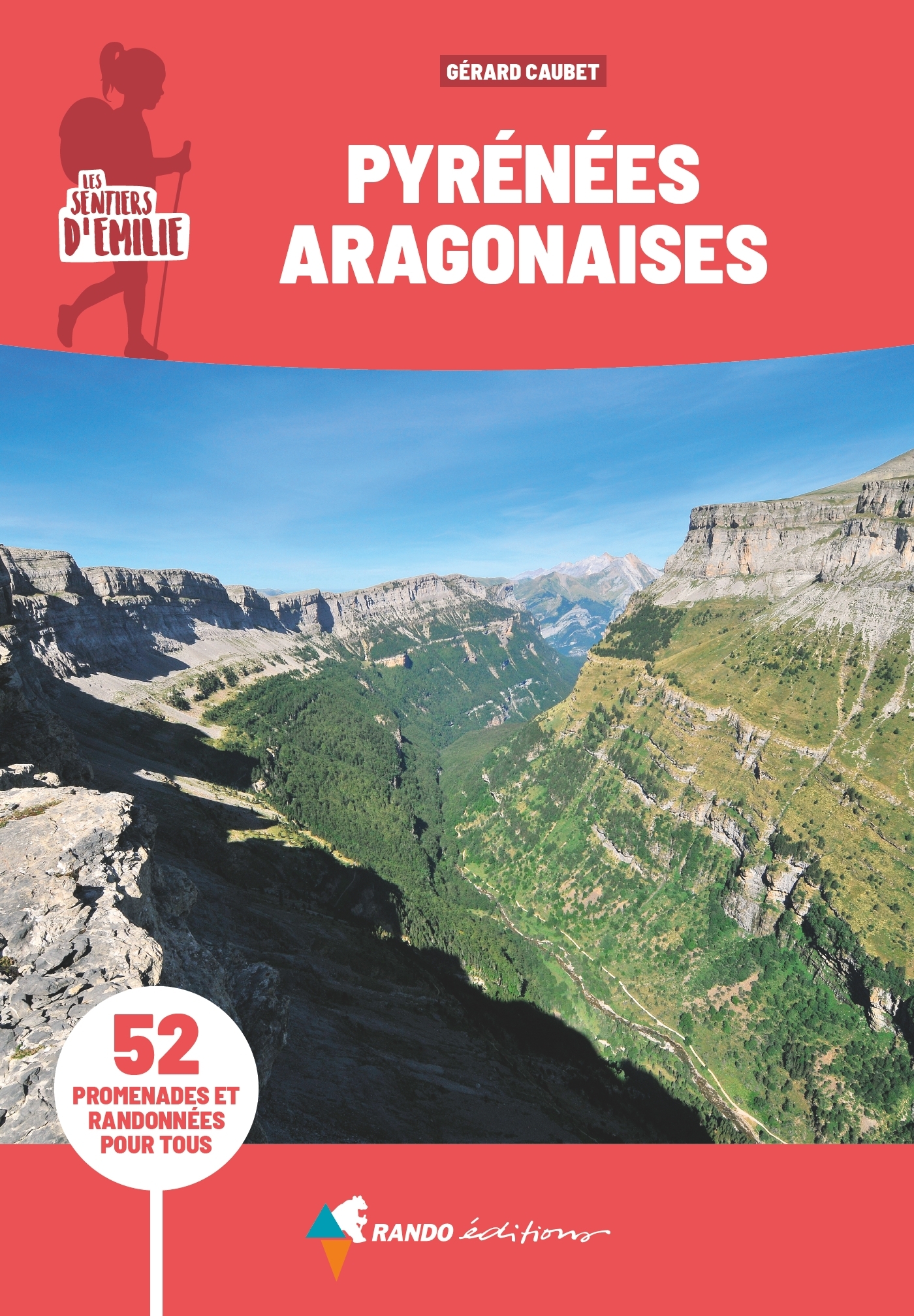 SENTIERS D´EMILIE PYRENEES ARAGONAISES (3E ED)