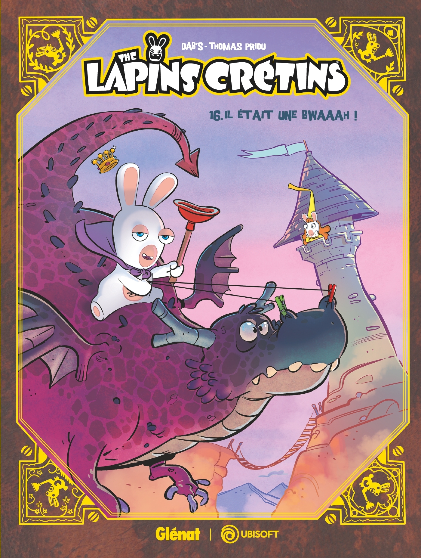THE LAPINS CRETINS - TOME 16 - IL ETAIT UNE BWAH