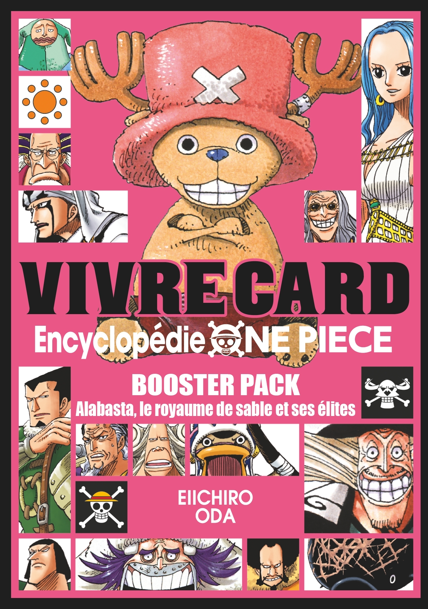 ONE PIECE VIVRE CARD - SAISON 01 - TOME 06 - ALABASTA, LE ROYAUME DE SABLE ET SES ELITES