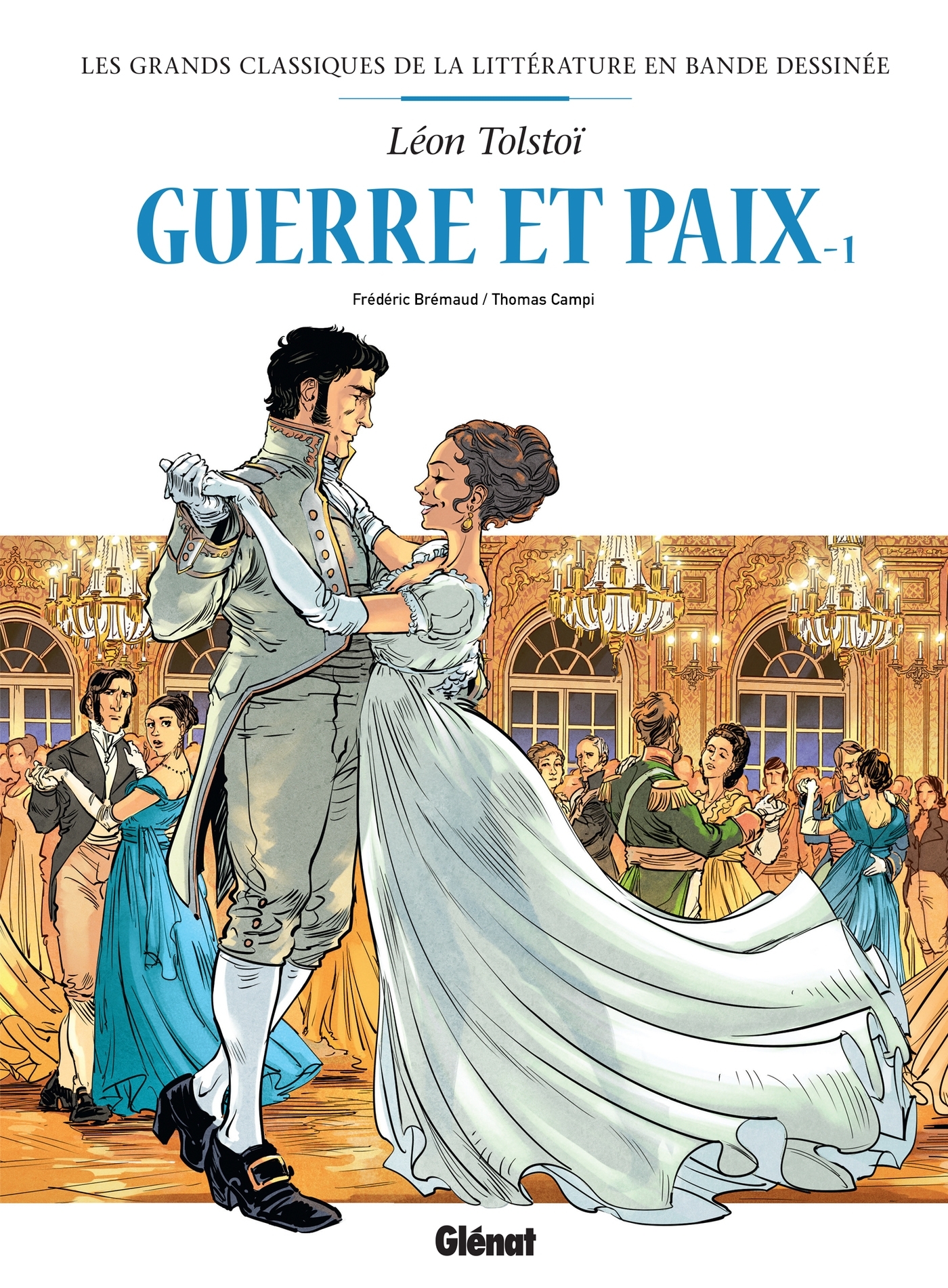 GUERRE ET PAIX EN BD - TOME 01