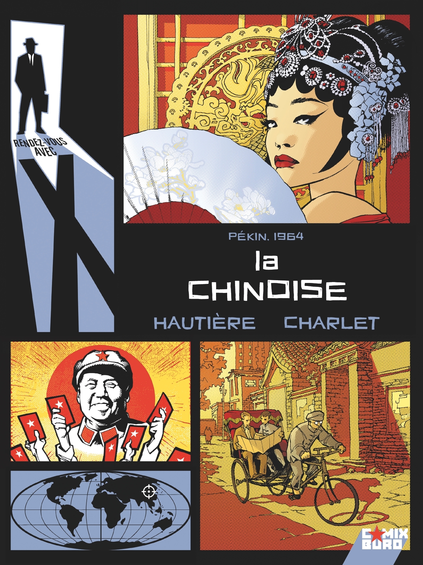 RENDEZ-VOUS AVEC X - LA CHINOISE