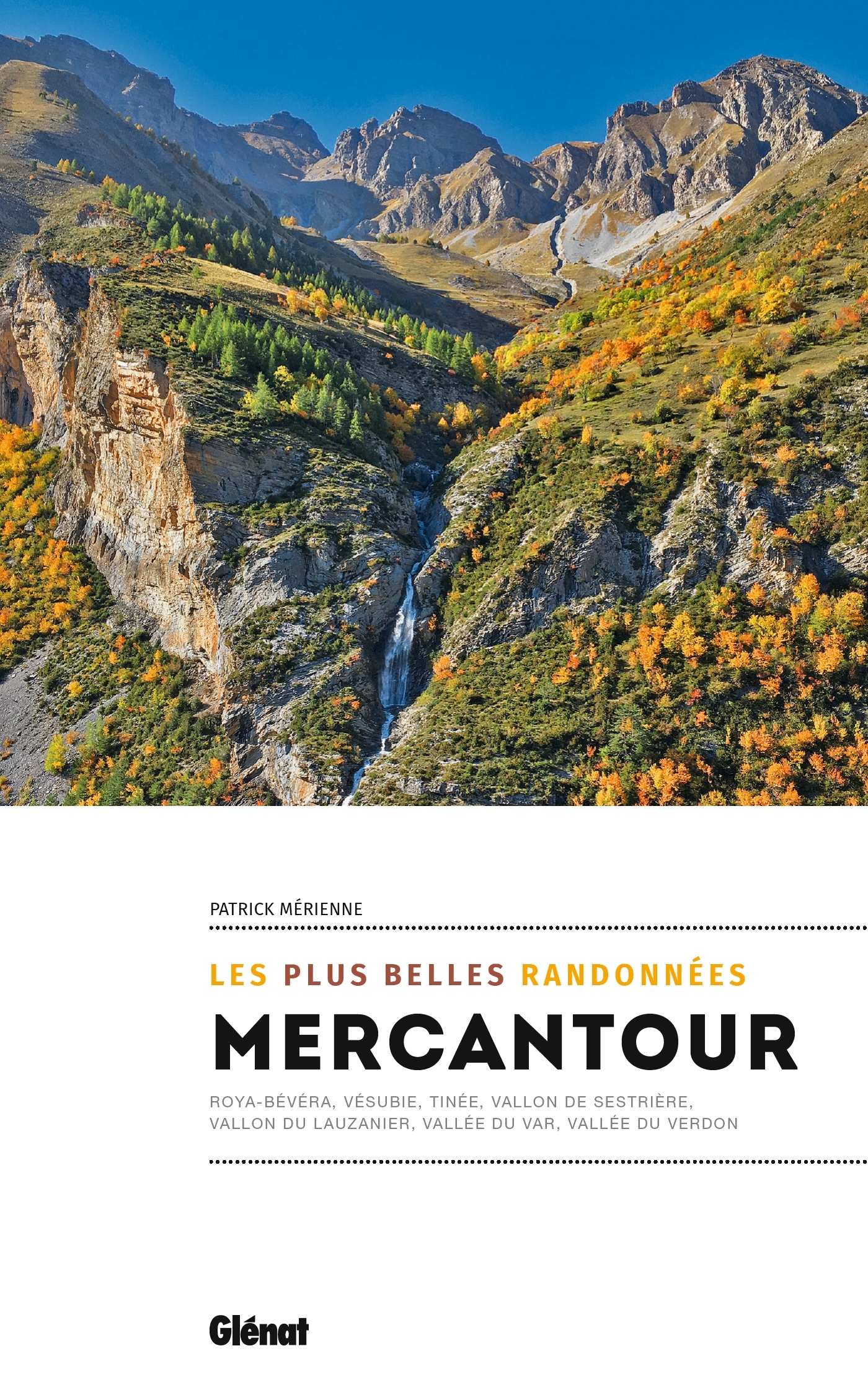 MERCANTOUR, LES PLUS BELLES RANDONNEES