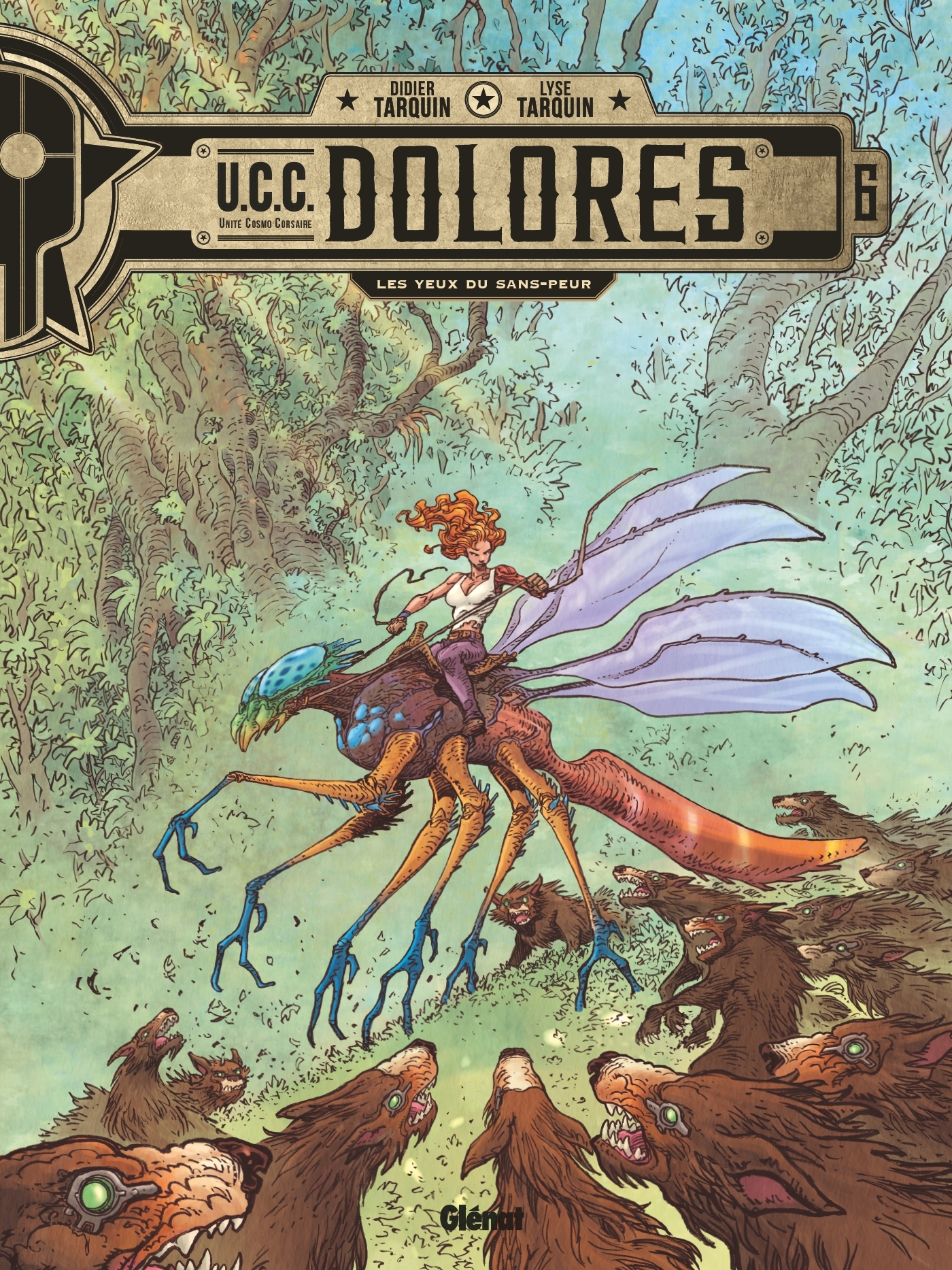 UCC DOLORES - TOME 06 - LES YEUX DU SANS-PEUR
