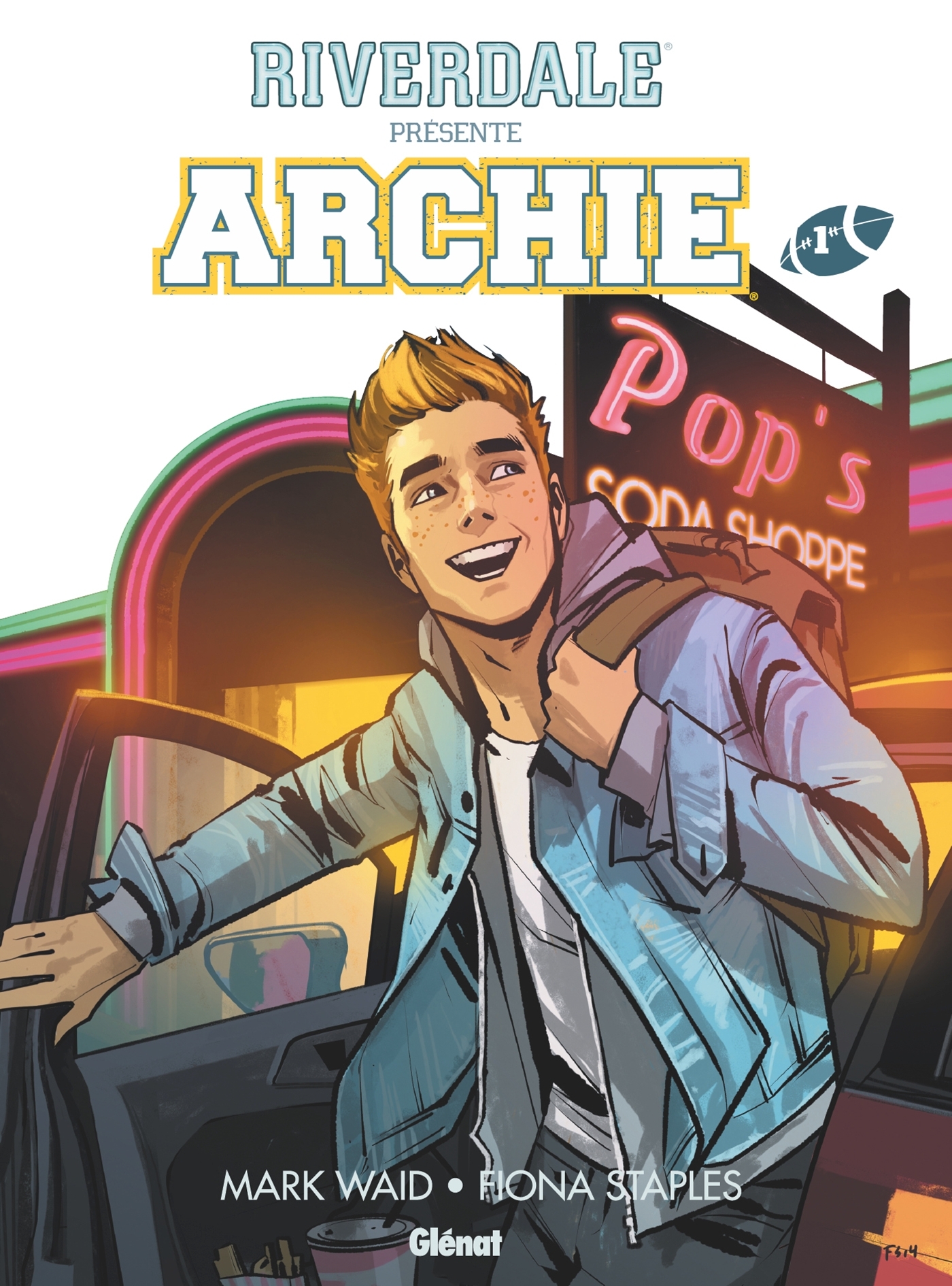 RIVERDALE PRESENTE ARCHIE - TOME 01