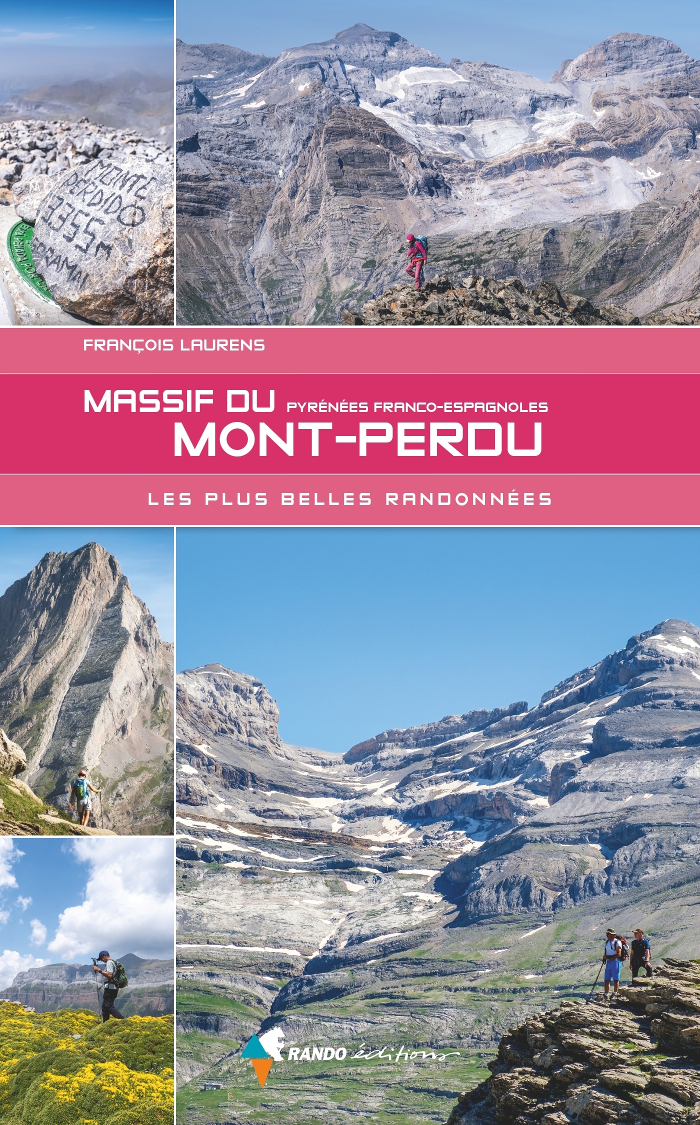 MASSIF DU MONT-PERDU - LES PLUS BELLES RANDONNEES