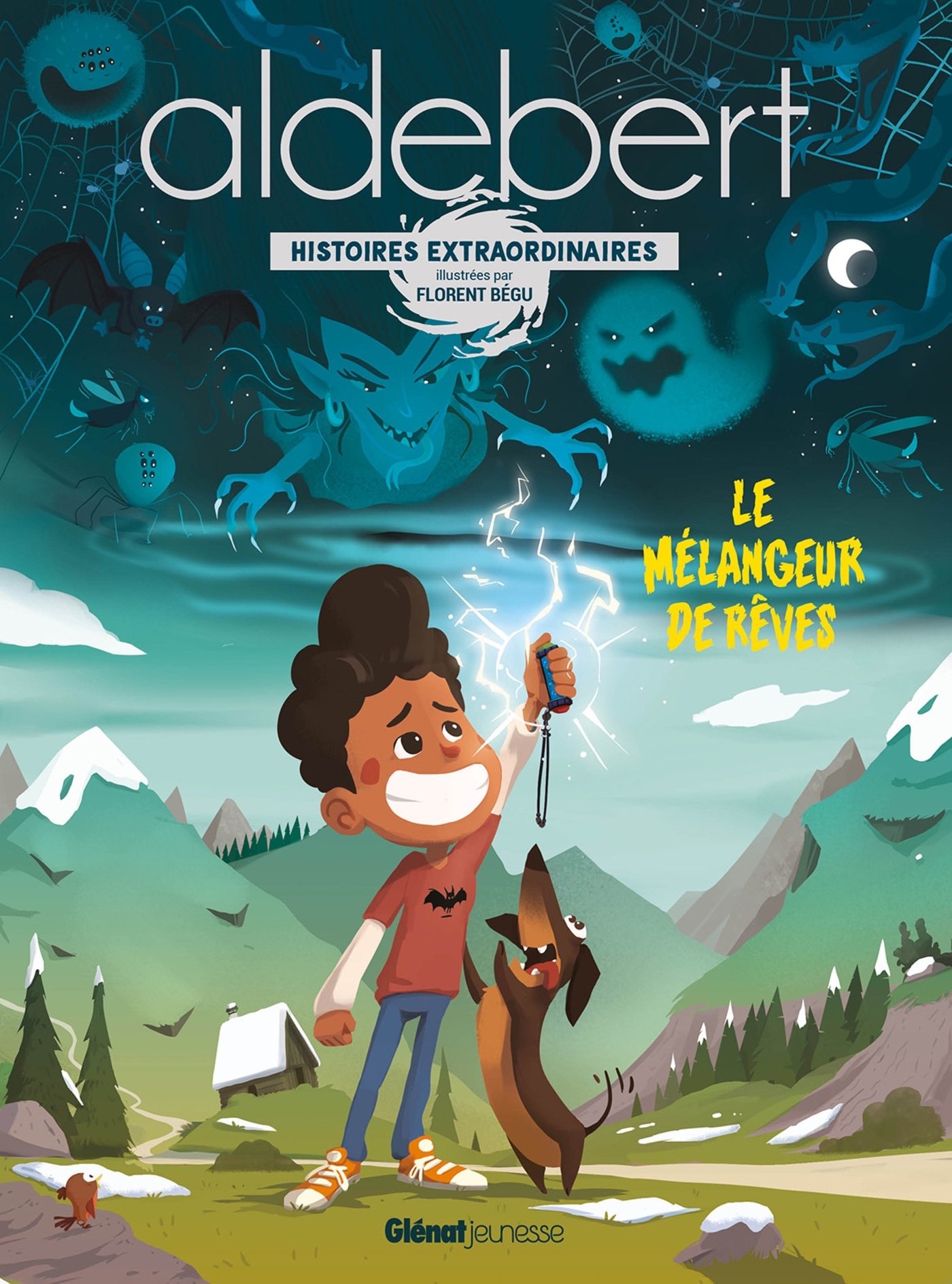 MELANGEUR DE REVES - LES HISTOIRES EXTRAORDINAIRES D´ALDEBERT