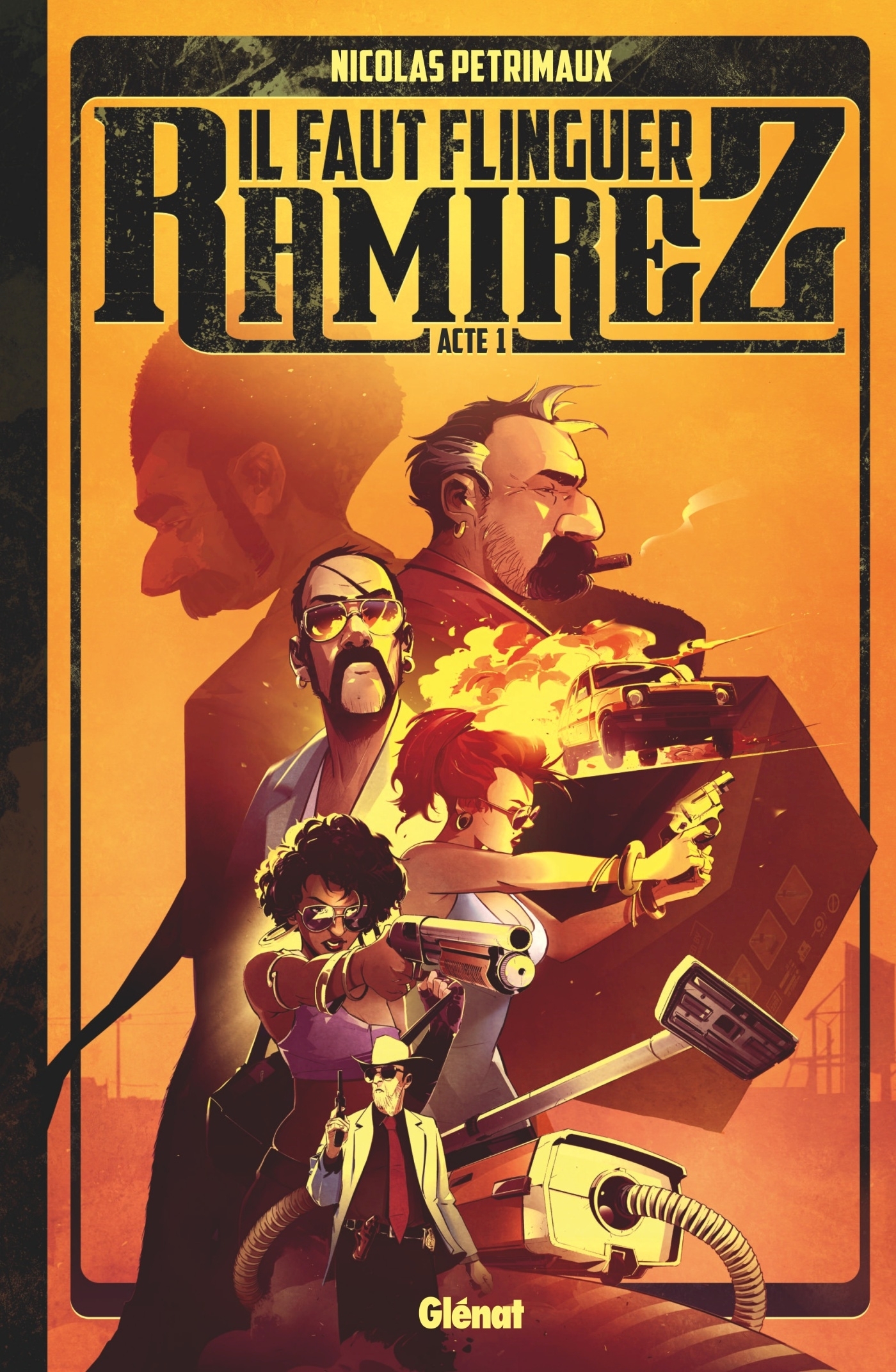 IL FAUT FLINGUER RAMIREZ - TOME 01