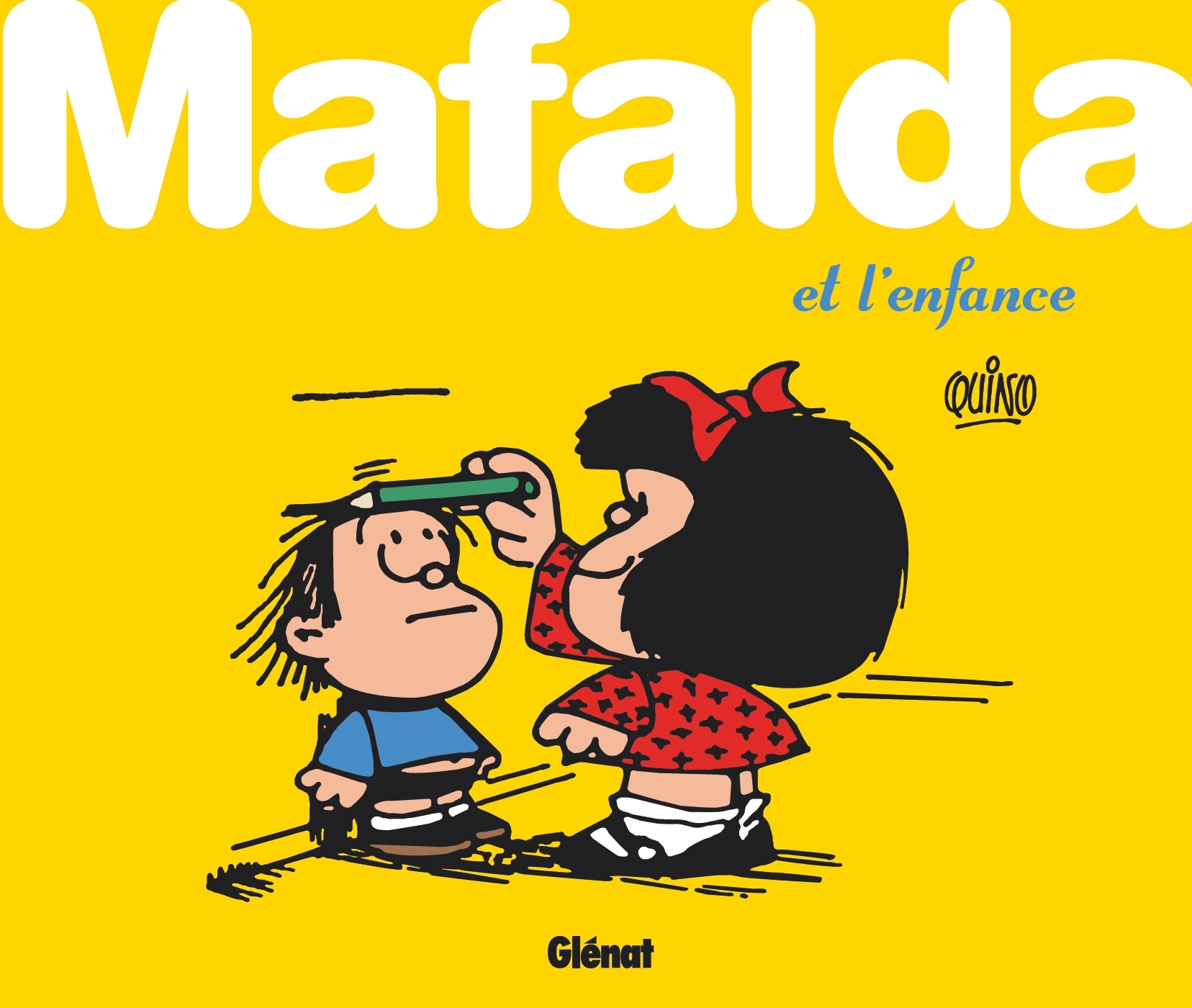 QUINO - MAFALDA ET L´ENFANCE