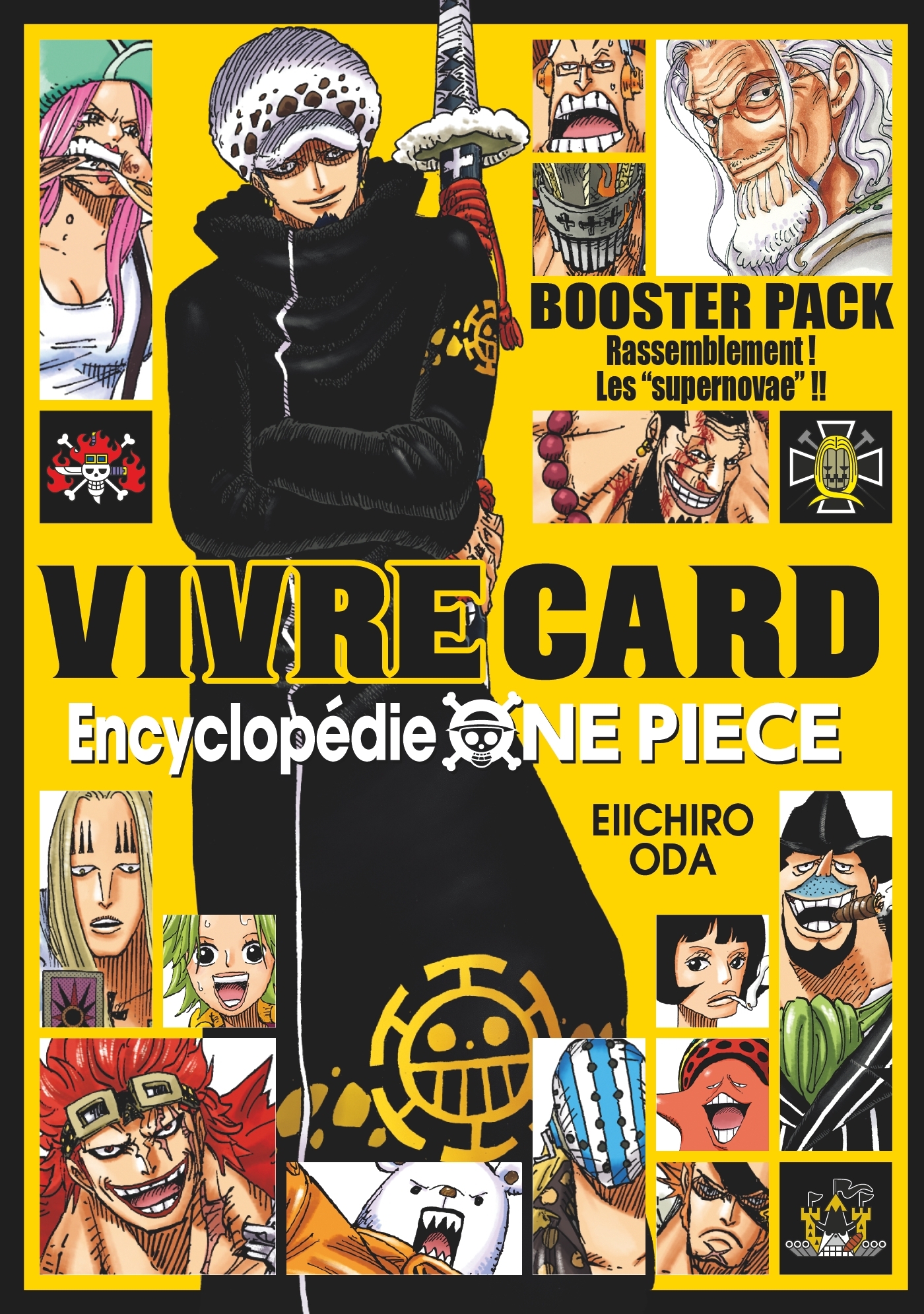 ONE PIECE VIVRE CARD - SAISON 01 - TOME 03 - RASSEMBLEMENT ! LES SUPERNOVAE !!