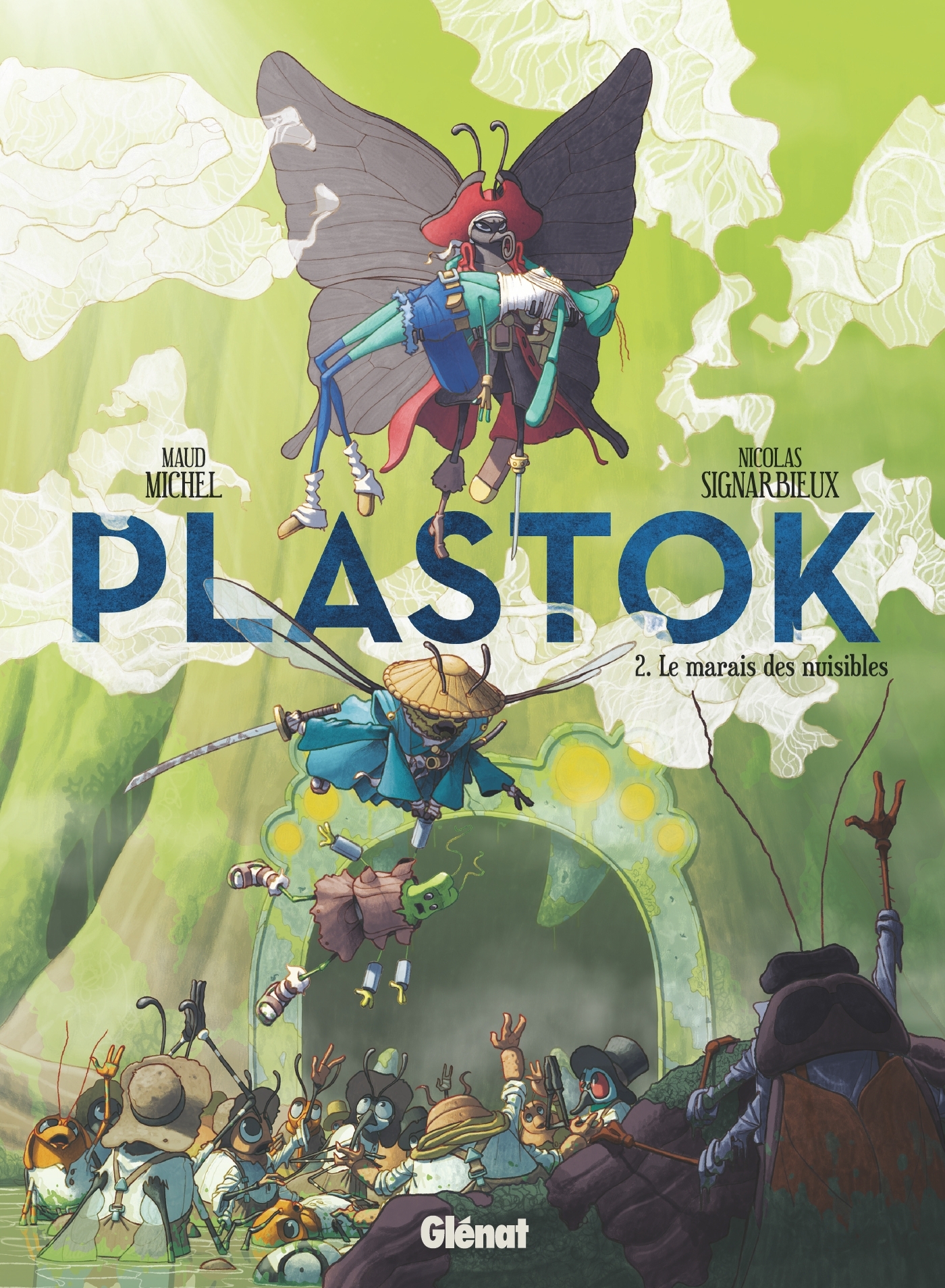 PLASTOK - TOME 02 - LE MARAIS DES NUISIBLES