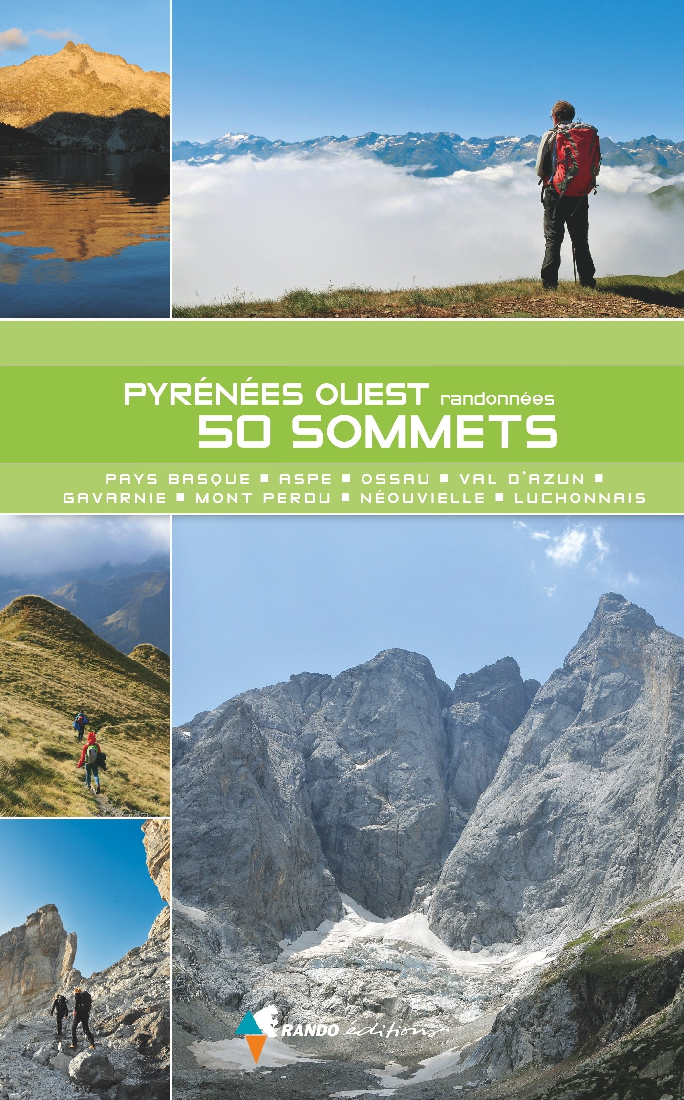 PYRENEES OUEST, 50 SOMMETS - DU PAYS BASQUE AU LUCHONNAIS