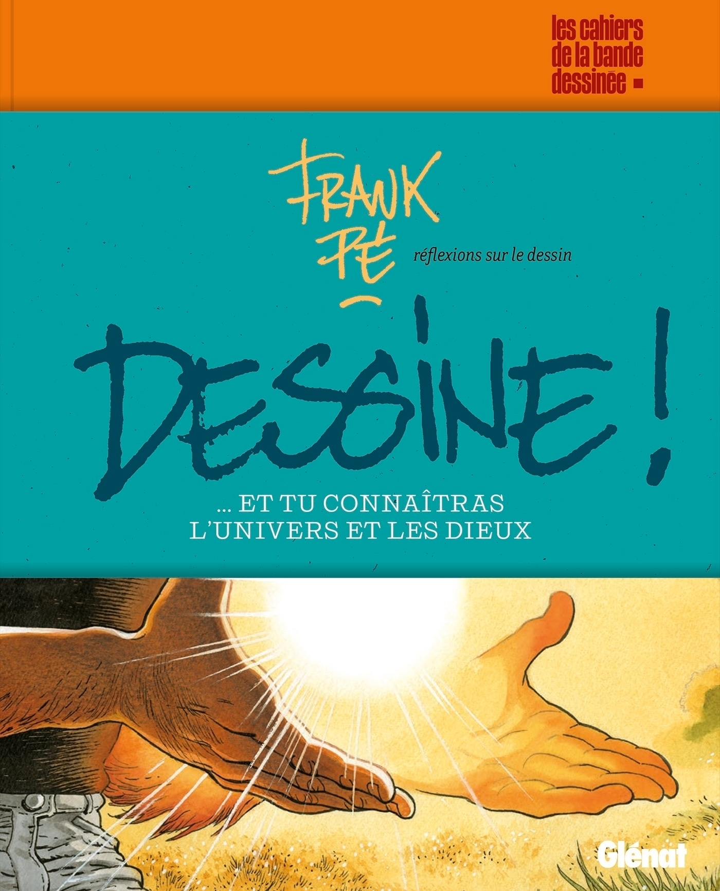 DESSINE ! - REFLEXIONS SUR LE DESSIN