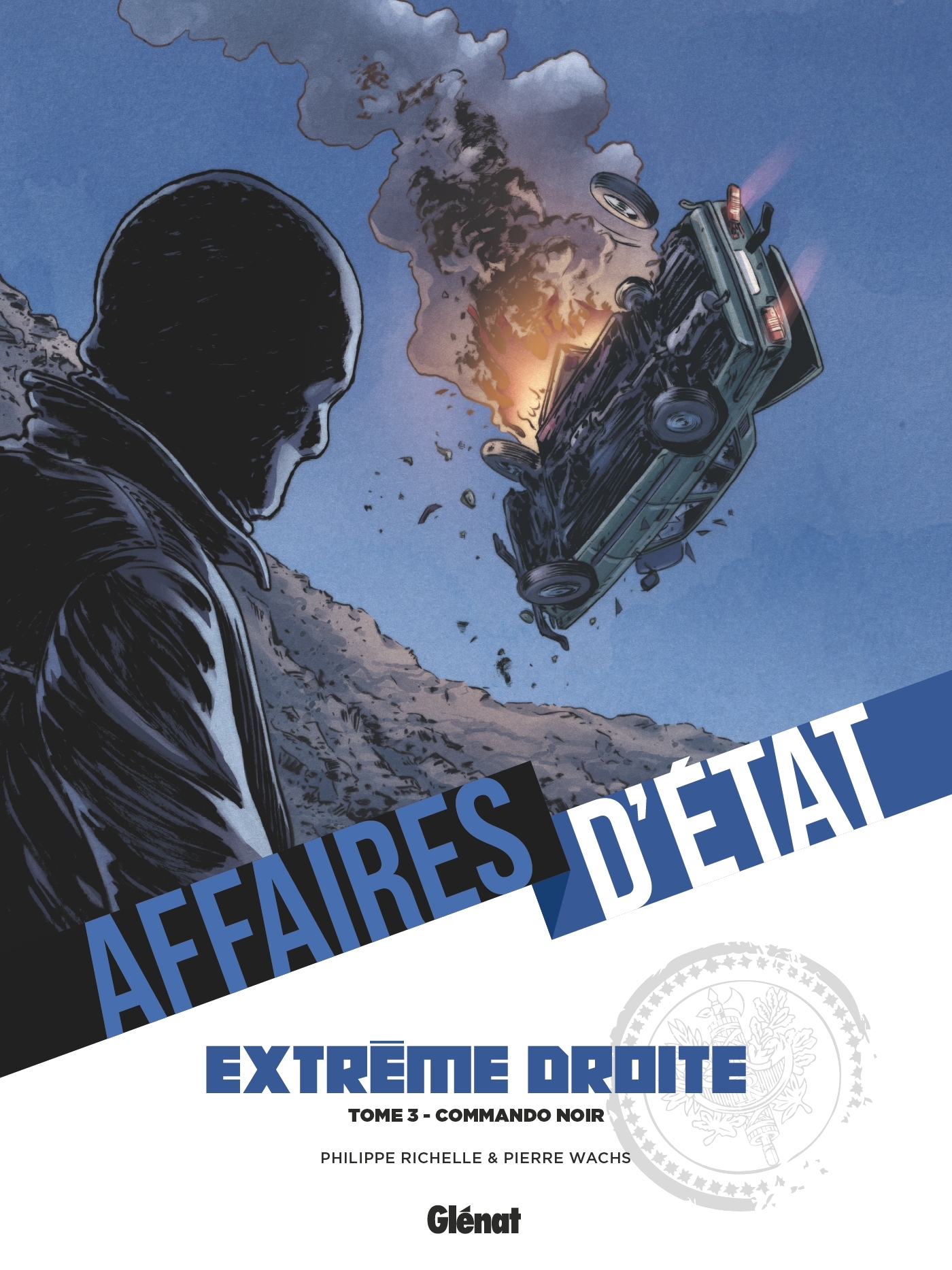 AFFAIRES D´ETAT - EXTREME DROITE - TOME 03