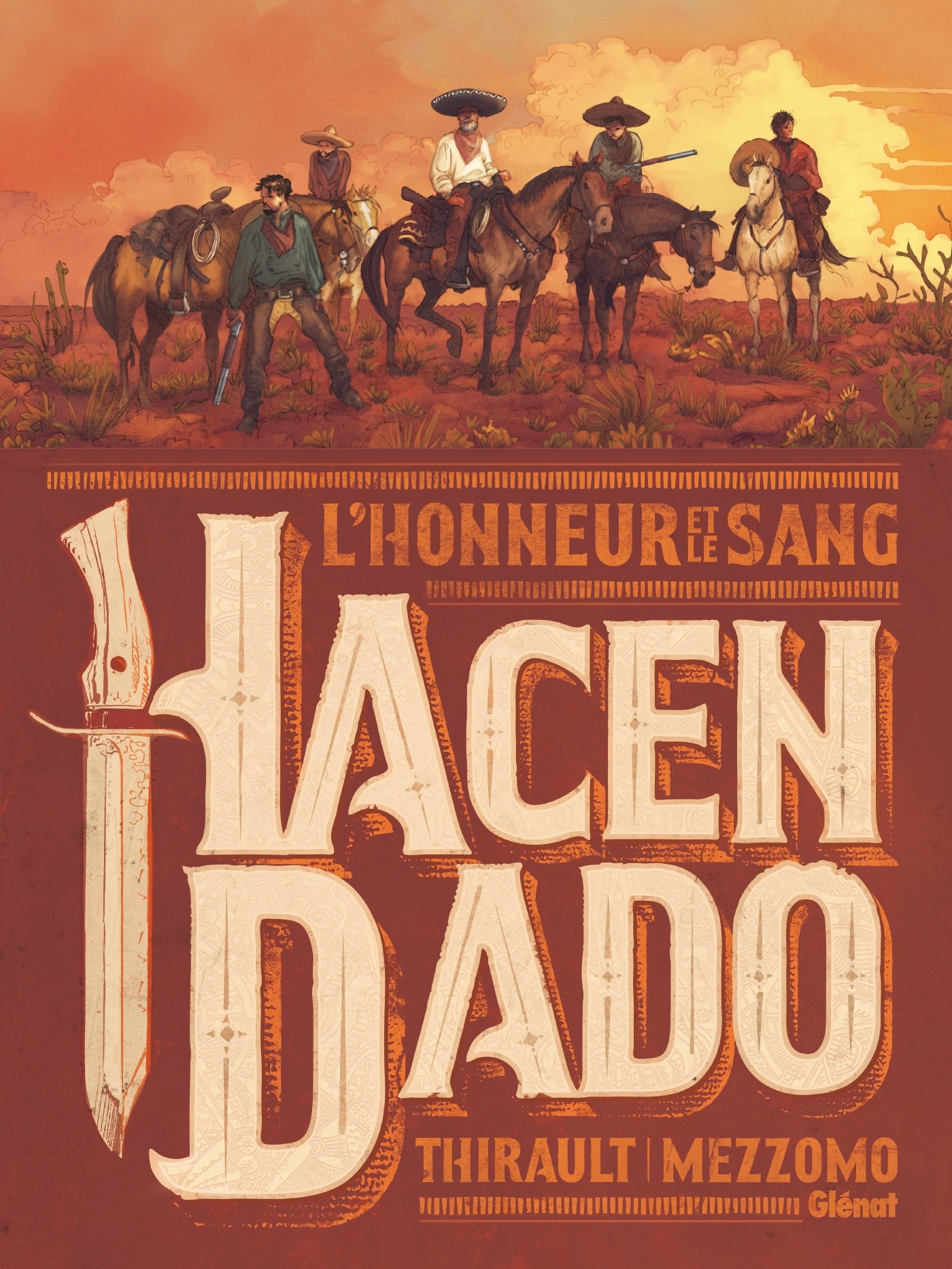 HACENDADO, L´HONNEUR ET LE SANG