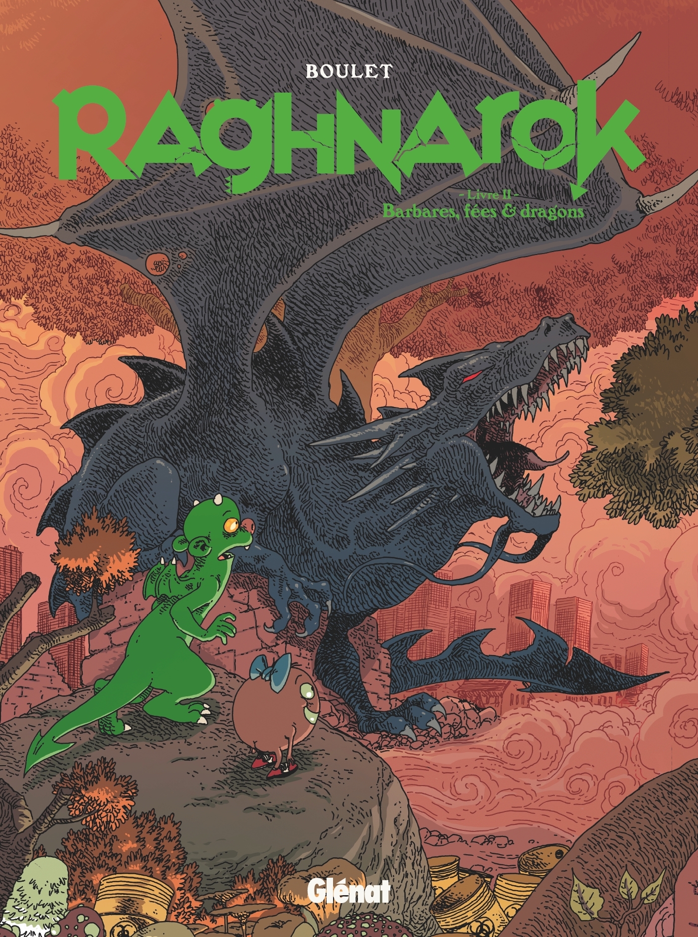 RAGHNAROK - T02 - RAGHNAROK - LIVRE 2 - BARBARES, FEES ET DRAGONS