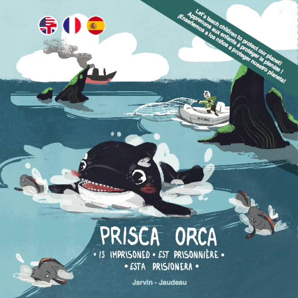 PRISCA ORCA...EST PRISONNIERE IS IMPRISONED ESTA PRISIONERA (EDITION TRIL