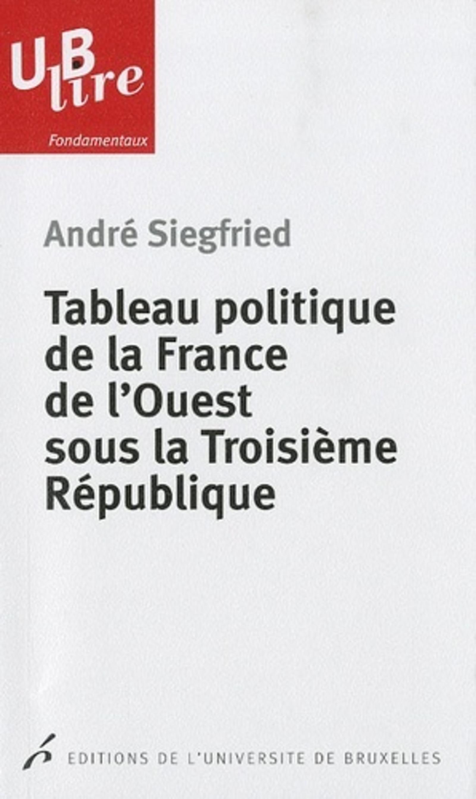 TABLEAU POLITIQUE DE LA FRANCE DE L´OUEST SOUS LA TROISIEME REPUBLIQUE