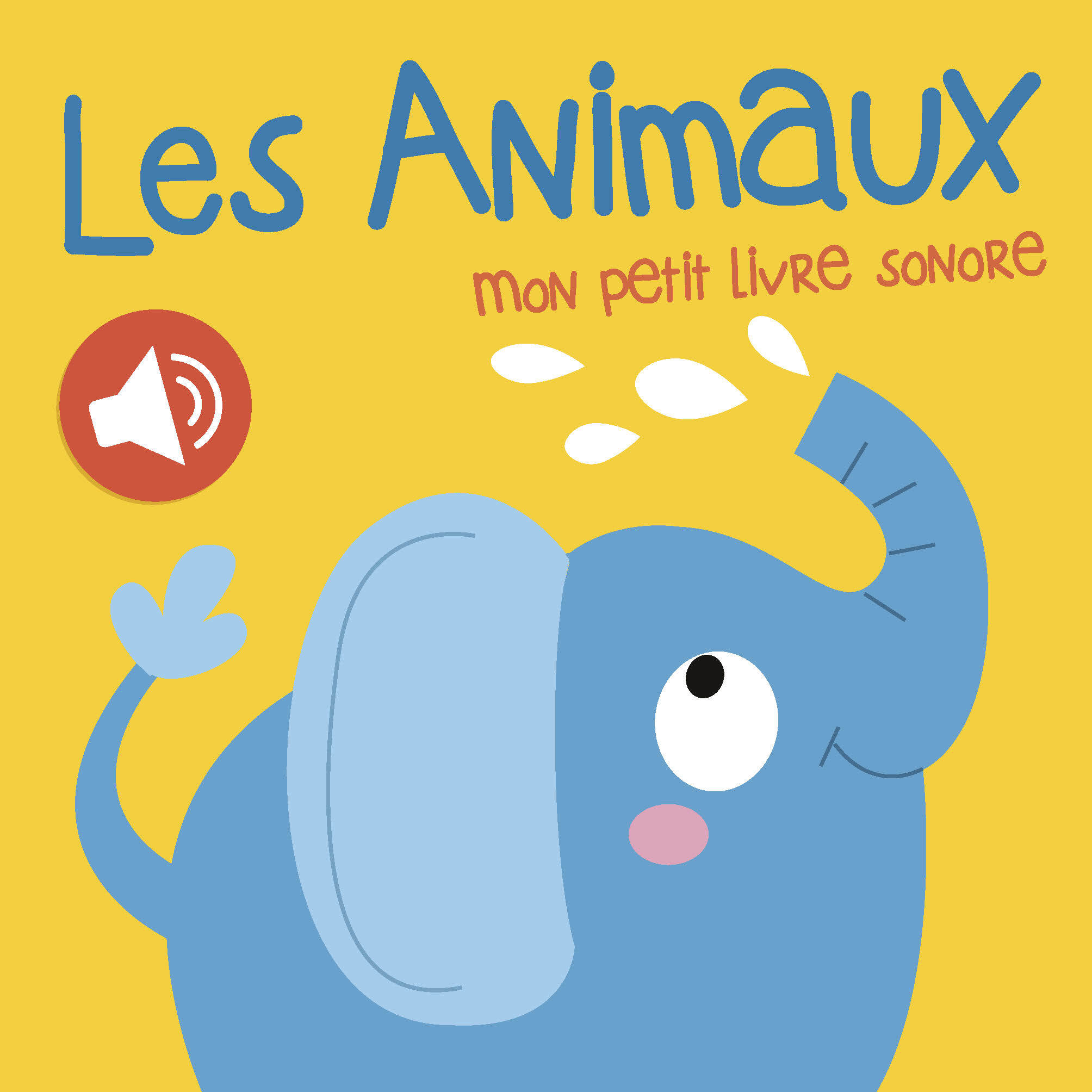 ANIMAUX MON PETIT LIVRE SONORE