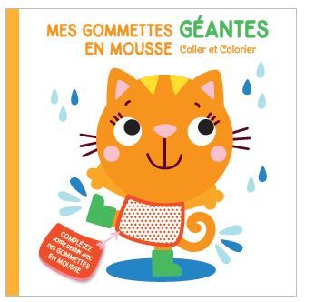 CHAT : MES GOMMETTES GEANTES EN MOUSSE - COLLER ET COLORIER
