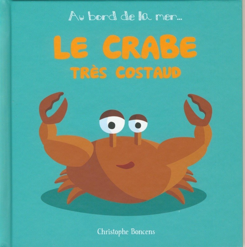 CRABE TRES COSTAUD - T 5 -
