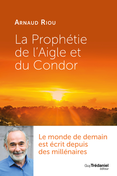 PROPHETIE DE L´AIGLE ET DU CONDOR