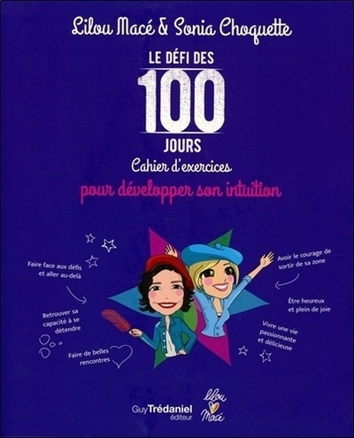 DEFI DES 100 JOURS CAHIER D´EXERCICES POUR DEVELOPPER VOTRE INTUITION