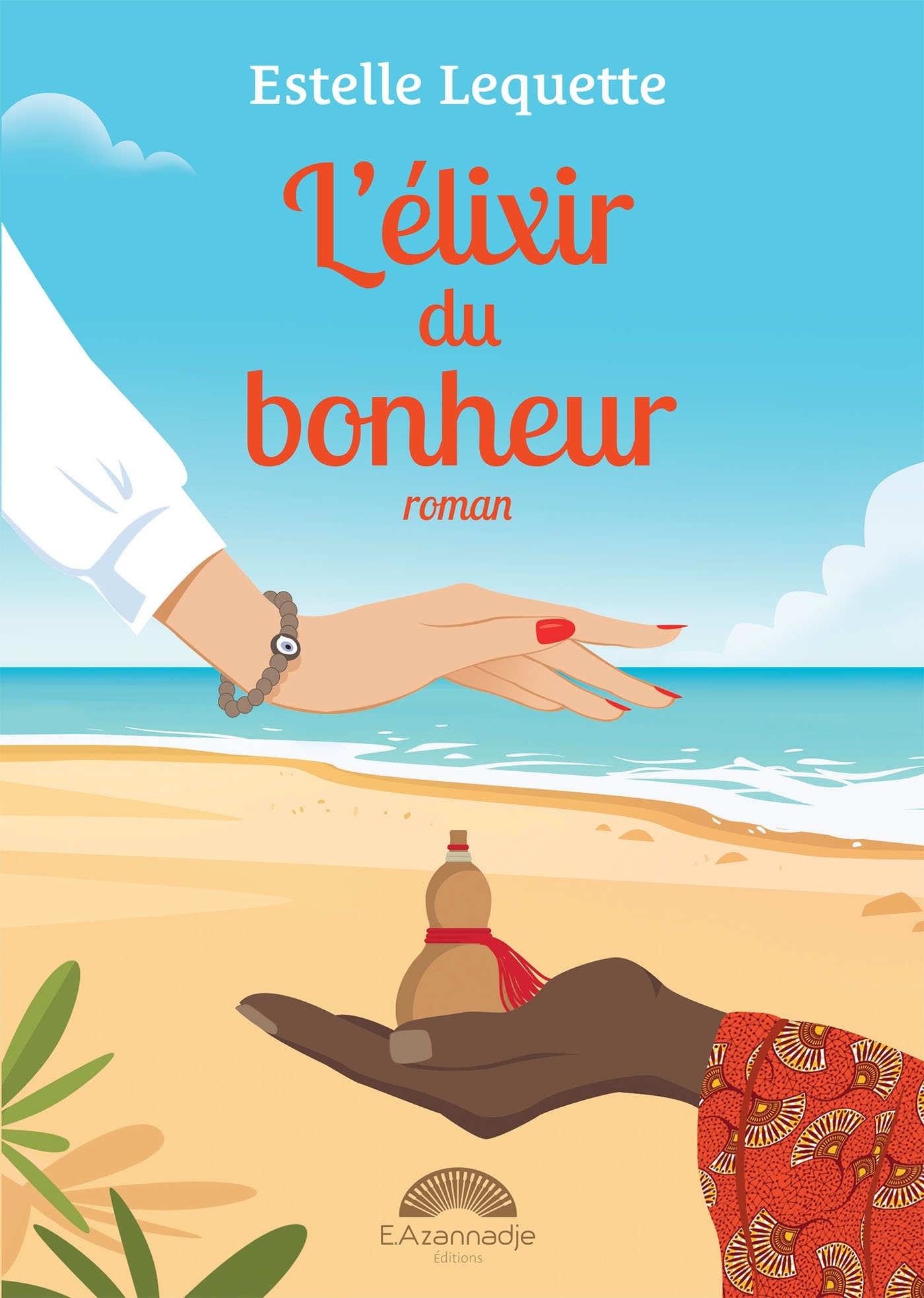 L´ELIXIR DU BONHEUR : UN ROMAN QUI FAIT DU BIEN