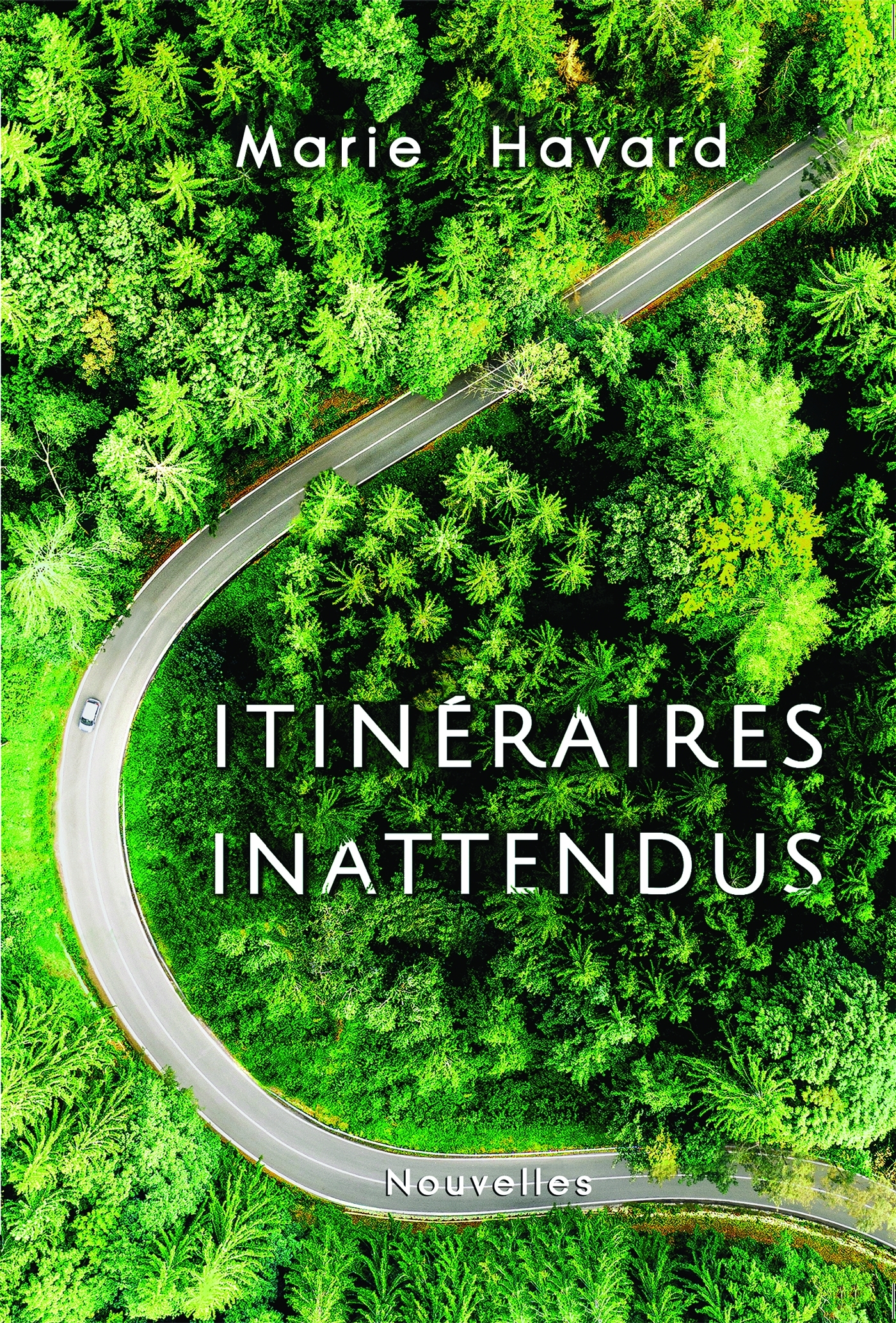 ITINERAIRES INATTENDUS - RECUEIL DE NOUVELLES