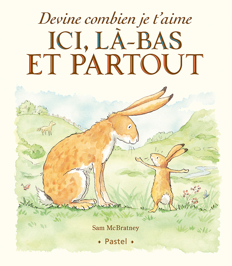 DEVINE COMBIEN JE T AIME ICI LA BAS PART