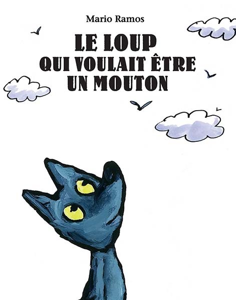 LOUP QUI VOULAIT ETRE UN MOUTON (LE) - LUTIN POCHE