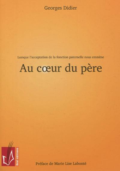 AU COEUR DU PERE