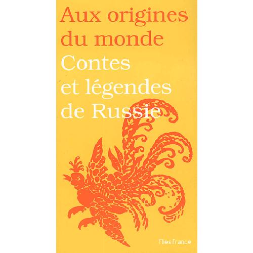 CONTES ET LEGENDES DE RUSSIE