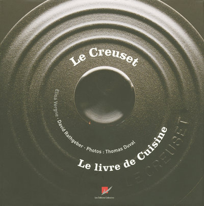 CREUSET LE LIVRE DE CUISINE