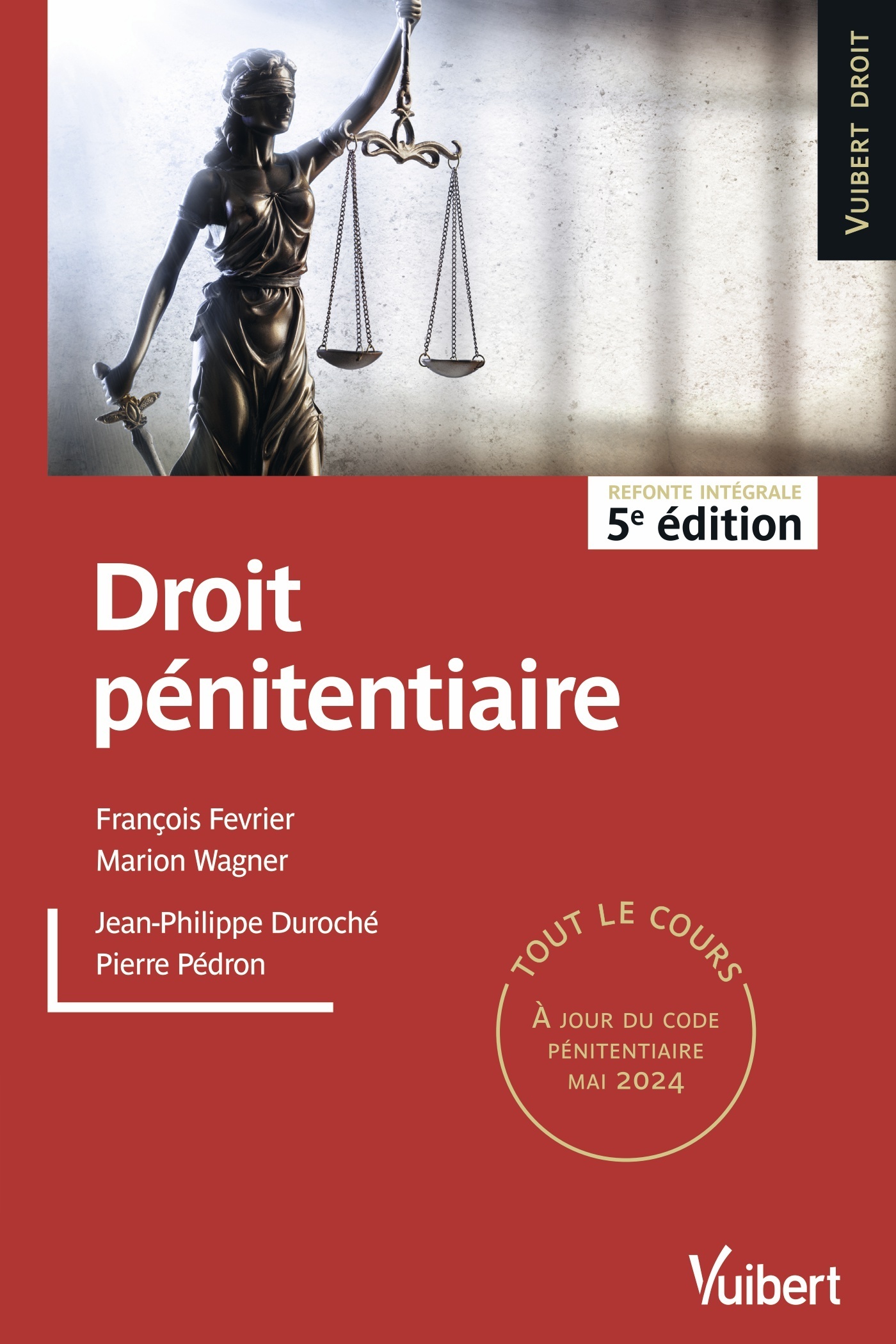 DROIT PENITENTIAIRE - TOUT LE COURS A JOUR DES DERNIERES REFORMES