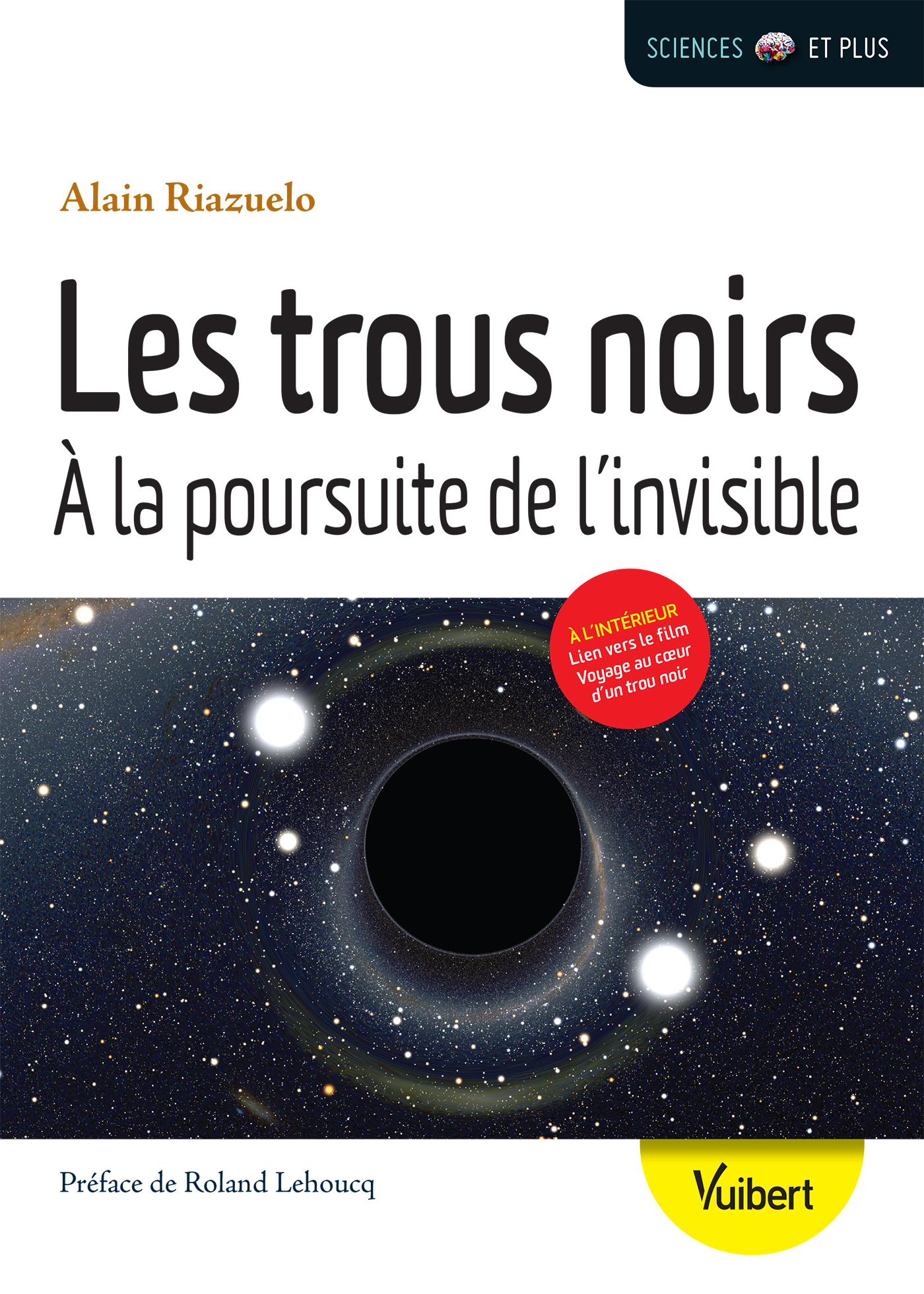 TROUS NOIRS ,A LA POURSUITE DE L´ INVISIBLE ED. 2016