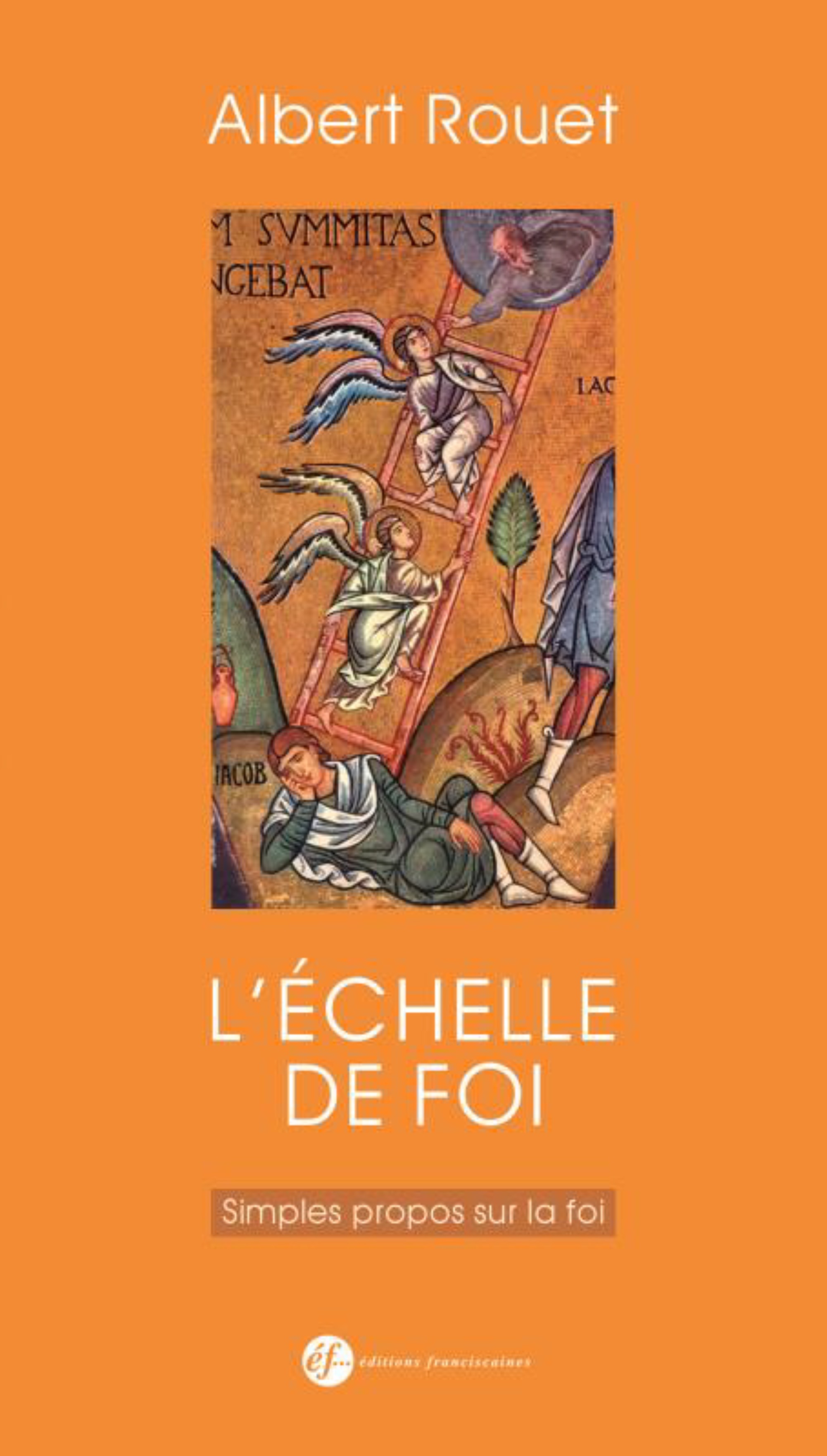 L´ECHELLE DE FOI