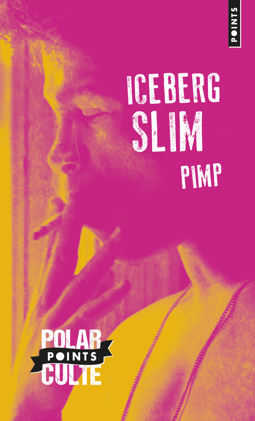 PIMP (EDITION SPECIALE 2015). MEMOIRES D´UN MAQUEREAU