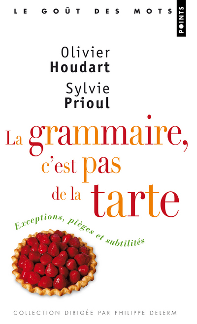 GRAMMAIRE C´EST PAS DE LA TARTE