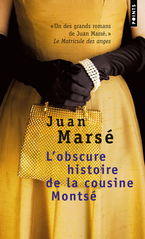 OBSCURE HISTOIRE DE LA COUSINE MONTSE (L´)