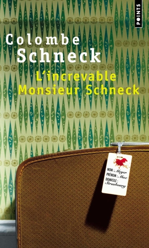 INCREVABLE MONSIEUR SCHNECK
