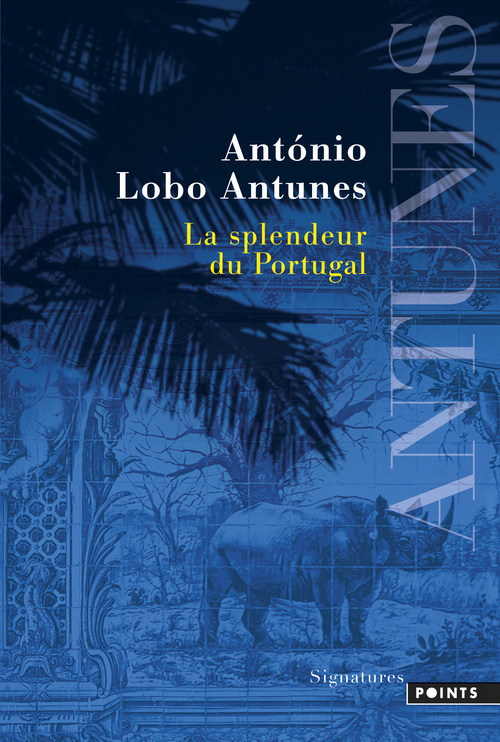 SPLENDEUR DU PORTUGAL (LA)