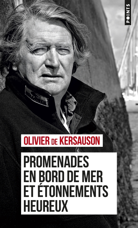 PROMENADES EN BORD DE MER ET ETONNEMENTS HEUREUX